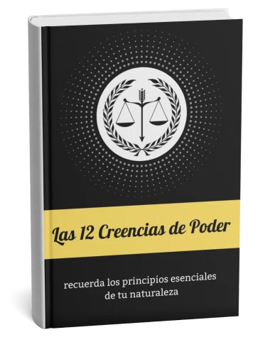 Las 12 Creencias del Poder - Ingeniería de la Creencia